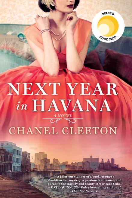 July 2018: “ Next Year in Havana, ” by Chanel Cleeton • Fiction, Berkley • About : Marisol Ferrera travels to Cuba to scatter the ashes of her grandmother, who had to flee during the revolution. • Witherspoon ’ s take : The book “ is one that ’ s filled with passion, mystery and romance — and we can ’ t wait for you to get your hands on this incredible story! When Marisol, a Cuban-American woman, returns to Havana to scatter her grandmother ’ s ashes, she starts to discover a side of her history that ’ s as complicated as it is beautiful … and in the process, she finds love where she shouldn ’ t. It ’ s an absolutely beautiful story that you ’ ll wish could go on and on.